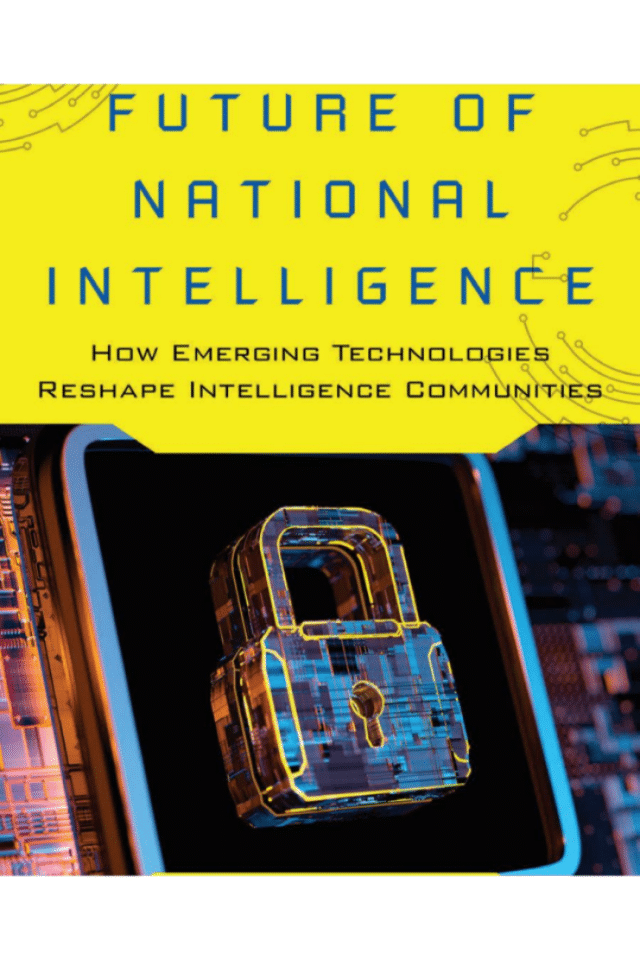 国家情报的未来：新兴技术如何重塑情报界