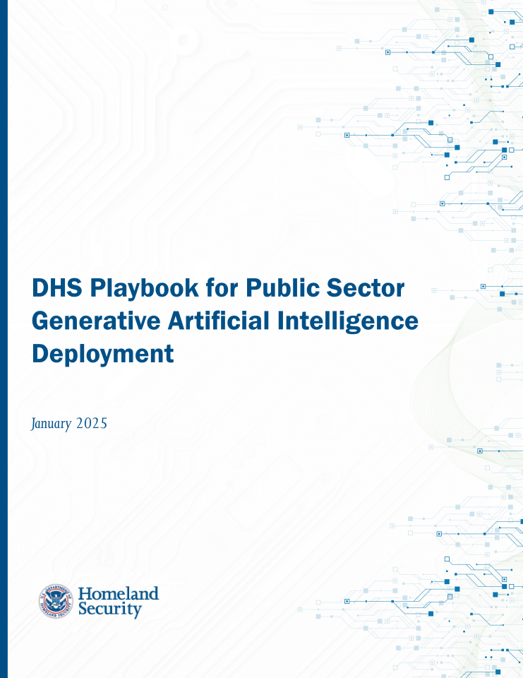 美国国土安全部公共部门生成式人工智能部署手册（2025）