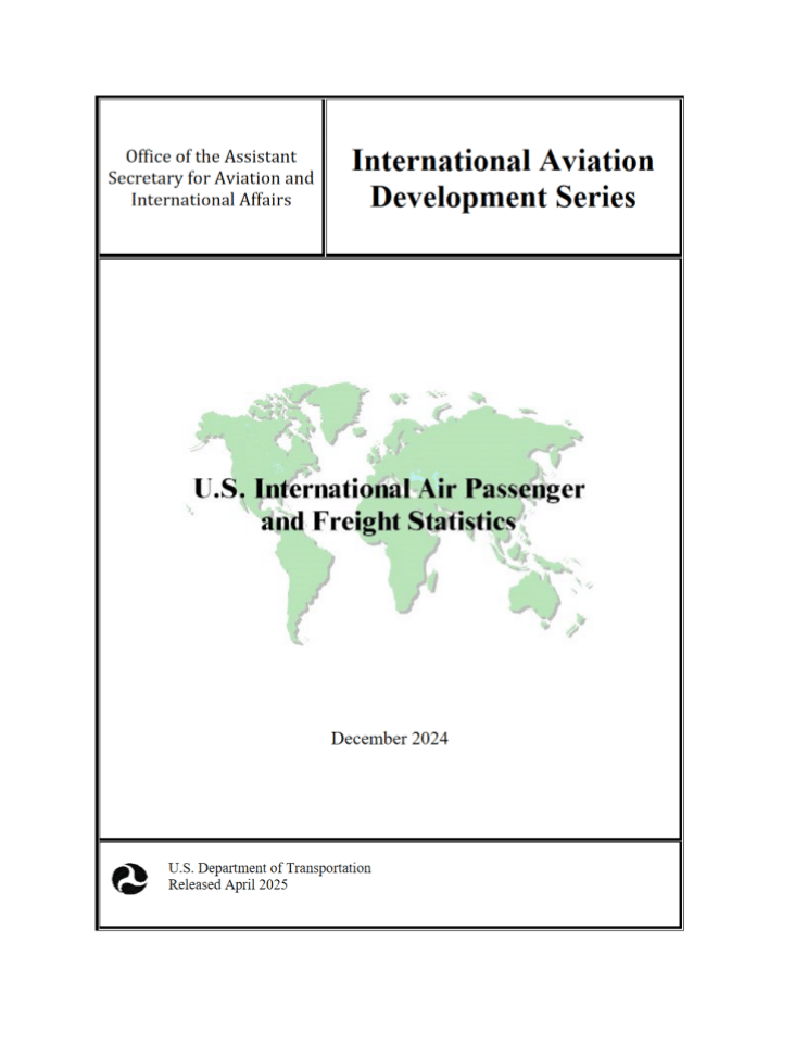 U.S. International Air Passenger and Freight Statistics - December 2024