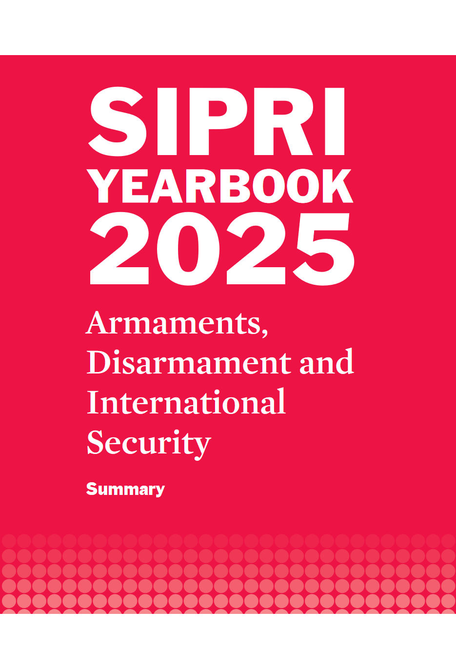 斯德哥尔摩国际和平研究所：2024年全球军费开支、核武库及武装冲突概览