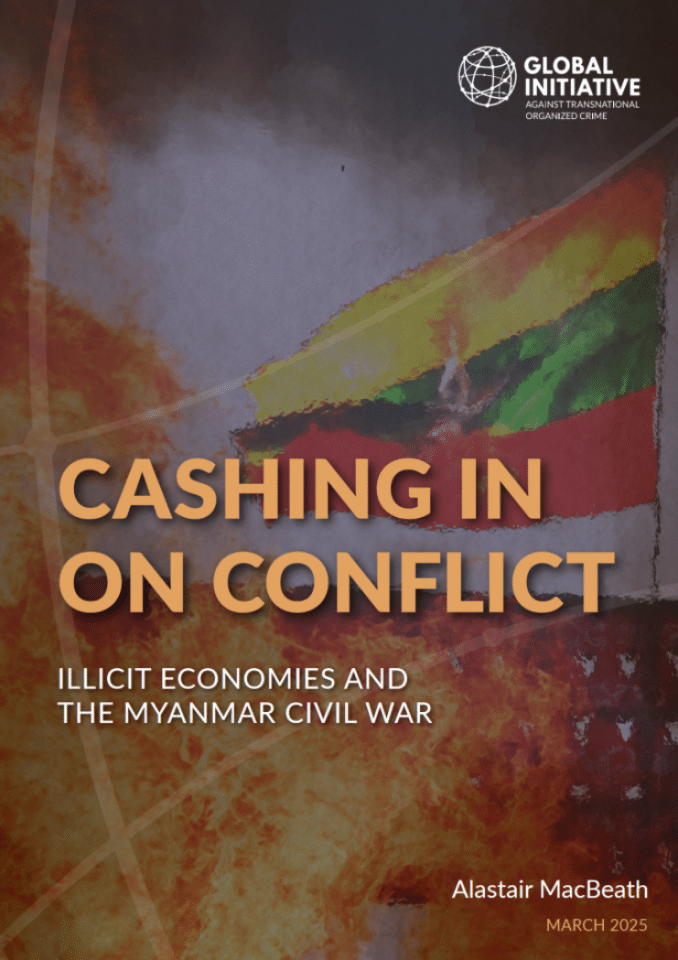 现金换冲突：缅甸非法经济与内战关系